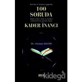 100 Soruda Kader İnancı - Osman Selim