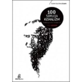 100 SORUDA KEMALIZM BAŞLANGIÇTAN GÜNÜMÜZE - ANIL GEÇEN