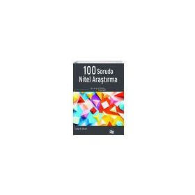 100 Soruda Nitel Araştırma - Lisa M. Given