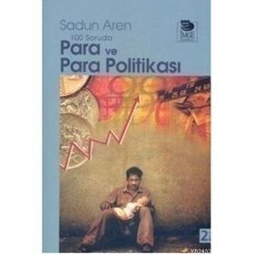 100 SORUDA PARA VE PARA POLİTİKASI - SADUN AREN