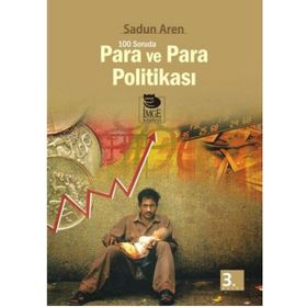 100 SORUDA PARA VE PARA POLİTİKASI - SADUN AREN
