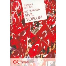 100 SORUDA SIVIL TOPLUM - TÜRKAN SAYLAN