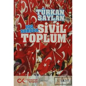100 SORUDA SIVIL TOPLUM - TÜRKAN SAYLAN