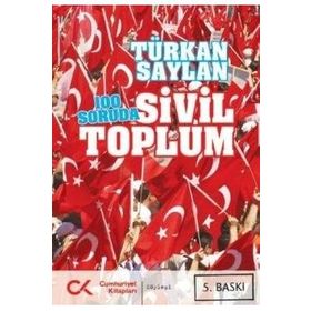 100 SORUDA SIVIL TOPLUM - TÜRKAN SAYLAN