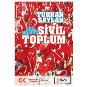 100 SORUDA SIVIL TOPLUM - TÜRKAN SAYLAN
