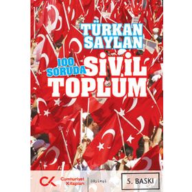 100 SORUDA SIVIL TOPLUM - TÜRKAN SAYLAN