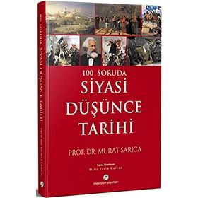 100 Soruda Siyasi Düşünce Tarihi - Murat Sarıca