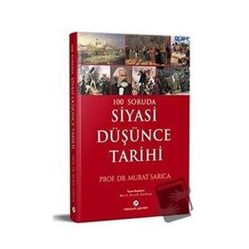 100 Soruda Siyasi Düşünce Tarihi - Murat Sarıca