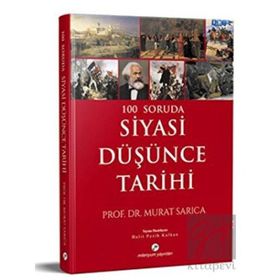 100 Soruda Siyasi Düşünce Tarihi - Murat Sarıca