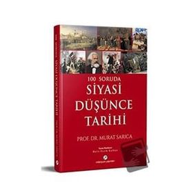 100 Soruda Siyasi Düşünce Tarihi - Murat Sarıca