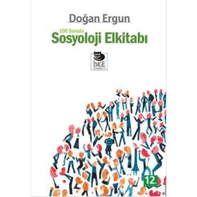 100 Soruda Sosyoloji El Kitabı - Doğan Ergun