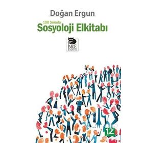 100 Soruda Sosyoloji El Kitabı - Doğan Ergun