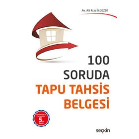 100 Soruda Tapu Tahsis Belgesi - Ali Rıza İlgezdi