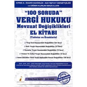 100 Soruda Vergi Hukuku Mevzuat Değişiklikleri El Kitabı - Kolektif
