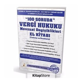 100 Soruda Vergi Hukuku Mevzuat Değişiklikleri El Kitabı - Kolektif