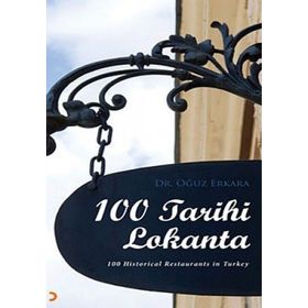 100 TARIHI LOKANTA - OĞUZ ERKARA