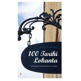 100 TARIHI LOKANTA - OĞUZ ERKARA