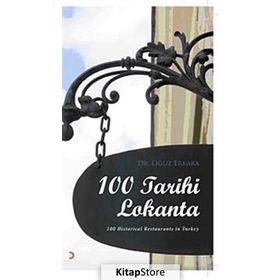 100 TARIHI LOKANTA - OĞUZ ERKARA