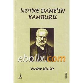 100 Temel Eser - Notre Dame'nın Kamburu - Victor Hugo - Tren Yayınları