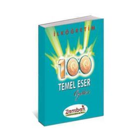 100 Temel Eser Özetleri - av emre eren Betül Karakurt Yusuf Çetindağ Neslihan Can
