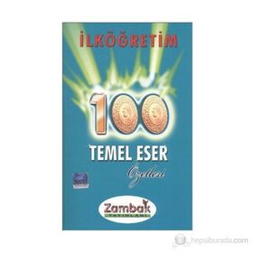 100 Temel Eser Özetleri - av emre eren Betül Karakurt Yusuf Çetindağ Neslihan Can