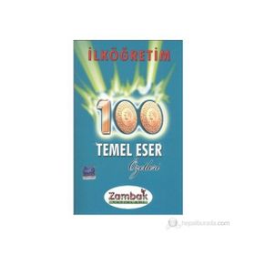 100 Temel Eser Özetleri - av emre eren Betül Karakurt Yusuf Çetindağ Neslihan Can