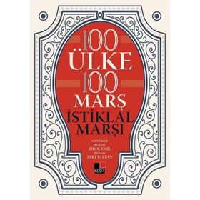 100 Ülke 100 Marş İstiklal Marşı - Kesit Yayınları