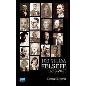 100 Yılda Felsefe 1923-2023 Nobel Akademik Yayıncılık