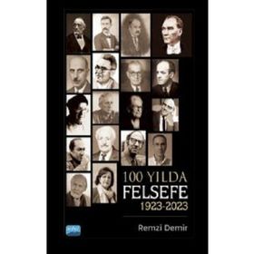 100 Yılda Felsefe 1923-2023 Nobel Akademik Yayıncılık