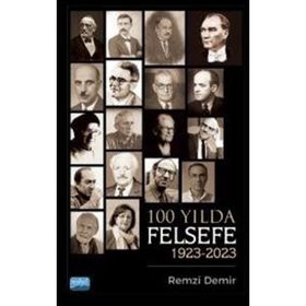 100 Yılda Felsefe 1923-2023 Nobel Akademik Yayıncılık