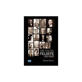 100 Yılda Felsefe 1923-2023 Nobel Akademik Yayıncılık