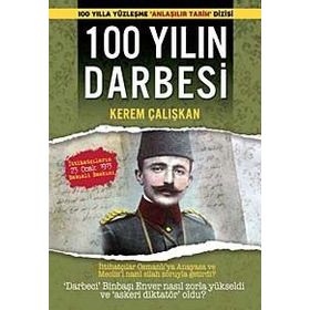 100 YILIN DARBESI - KEREM ÇALIŞKAN