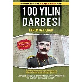 100 YILIN DARBESI - KEREM ÇALIŞKAN