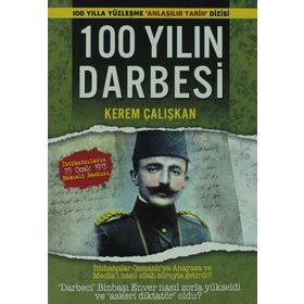 100 YILIN DARBESI - KEREM ÇALIŞKAN