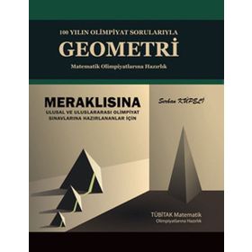 100 Yılın Olimpiyat Sorularıyla Geometri - Serhan Küpeli