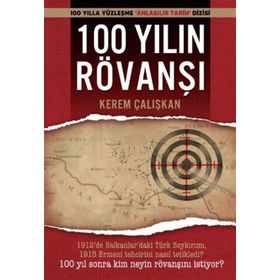 100 YILIN RÖVANŞI - KEREM ÇALIŞKAN