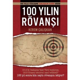 100 YILIN RÖVANŞI - KEREM ÇALIŞKAN