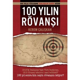 100 YILIN RÖVANŞI - KEREM ÇALIŞKAN