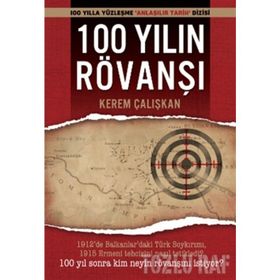 100 YILIN RÖVANŞI - KEREM ÇALIŞKAN