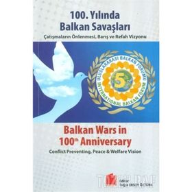 100. Yılında Balkan Savaşları 1912- 1913 İhtilaflı Duruşlar 2 Cilt Takım - kollektif
