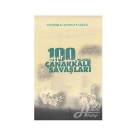 100. Yılında Çanakkale Savaşları Sempozyum - Aynur Yavuz Akengin Orhan Neçare