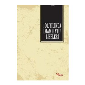 100. Yılında İmam Hatip Liseleri - Heyet-Kurul-Komisyon