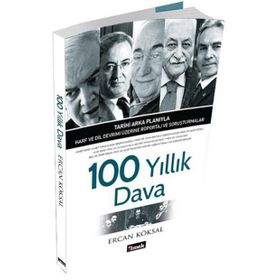 100 YILLIK DAVA - ERCAN KÖKSAL