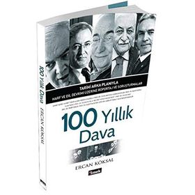 100 YILLIK DAVA - ERCAN KÖKSAL