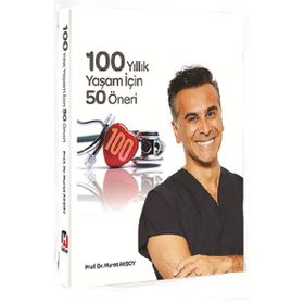 100 Yıllık Yaşam İçin 50 Öneri - Murat Aksoy