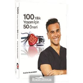 100 Yıllık Yaşam İçin 50 Öneri - Murat Aksoy
