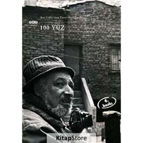 100 YÜZ YAZAR FOTOĞRAFLARI - ARA GÜLER