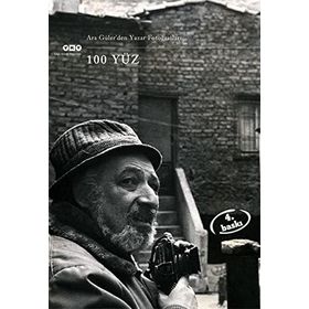 100 YÜZ YAZAR FOTOĞRAFLARI - ARA GÜLER