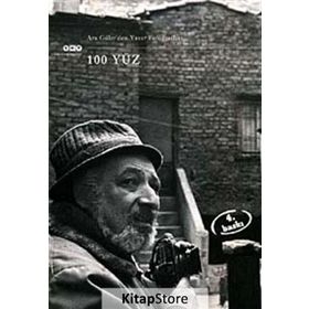 100 YÜZ YAZAR FOTOĞRAFLARI - ARA GÜLER