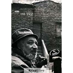 100 YÜZ YAZAR FOTOĞRAFLARI - ARA GÜLER